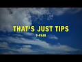 T-Pain - That's Just Tips - Lyrics