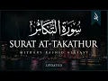 Download Lagu Surat At-Takathur | Mishary Rashid Alafasy | مشاري بن راشد العفاسي | سورة التكاثر