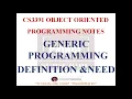 GENERIC PROGRAMMING IN JAVA NOTES CS3391 OBJECT ORIENTED PROGRAMMING NOTES 2021 REGULATION CSE
