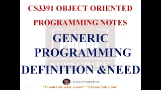 GENERIC PROGRAMMING IN JAVA NOTES CS3391 OBJECT ORIENTED PROGRAMMING NOTES 2021 REGULATION CSE