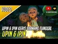 Download Lagu Upin \u0026 Ipin Keris Siamang Tunggal - Character Intro (Upin \u0026 Ipin)