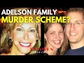Adelson Family s DISTURBING Plot to Kill FULL STORY CASE UPDATE