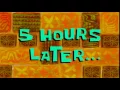 5 Hours Later SpongeBob Time Card