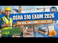 OSHA 510 Exam 2026 150 REAL Questions Verified Detailed Answers Pass the First Time