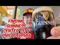 IM FINDING GUINNESS IN CENTER CITY PHILADELPHIA