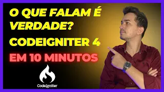 CODEIGNITER 4 Framework PHP - Entendendo na PRATICA