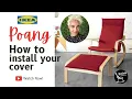 How to install your IKEA POANG slipcover by Rockin Cushions - ALL STYLES