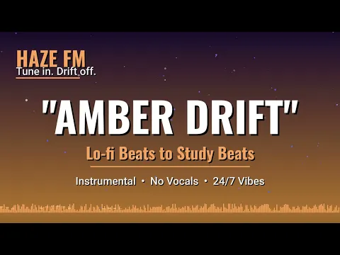 🌅 amber drift // golden hour lo-fi beats ☕ [study ~ chill ~ relax] 🍂
