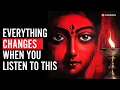 Download Lagu You Will See Immediate Evidence | Powerful Devi Mantras to activate your mind to manifest ANYTHING