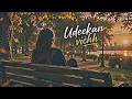 Udeekan Vich (Slowed + Reverb) - Armaan Bedil | Amber | Naaz | Punjabi Lofi Sad Song to bulaween te