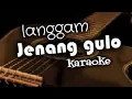Download Lagu lgm JENANG GULO cipt. EFFENDI SLAMET Versi karaoke musik by Bambang tejo