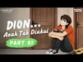 Lagu DION Anak Tak Diakui PART 1 - Dhot Design