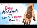 Easy Mehendi Using Circle and Hump Flowers like share and Subscribe