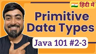 Primitive Data Types in Java Hindi Java 101 2-3