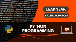 Python Program to Check Leap Year using Calendar Module