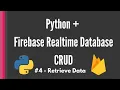 Python Firebase Realtime Database CRUD tutorial - Retrieve Data Pyrebase