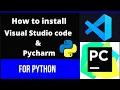 How to install VS Code and Pycharm