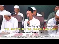 Download Lagu YA SAYYIDI YA RASULALLAH - GUS ISYROQI - HAUL SAYYID ALI ASHGHOR NDRESMO 396 - VIBES SEKUMPUL