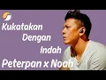Download Lagu Ku Katakan Dengan Indah - Peterpan - Lirik video