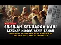 Download Lagu MENGENAL SILSILAH KELUARGA NABI MUHAMMAD LENGKAP SAMPAI IMAM MAHDI - PARA HABIB HARUS DARI JALUR INI