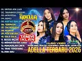 Download Lagu OM ADELLA TERBARU 2025 🎵 DIFARINA INDRA - SHERLY KDI - TASYA ROSMALA - NURMA KDI - LUSYANA JELITA 🎵