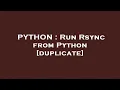 PYTHON Run Rsync from Python