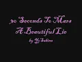 30 Seconds to mars - A beautiful lie Lyrics