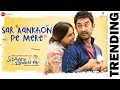 Sar Aankhon Pe Mere - Sitare Zameen Par Movie Song || Arijit Singh