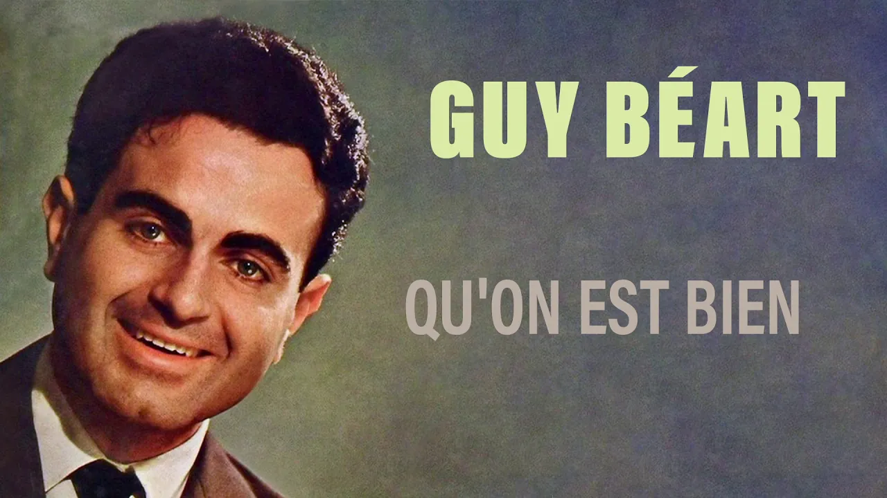 Guy Béart - Qu'on est bien (Audio Officiel) Guy Béart - Qu'on est bien (Audio Officiel)