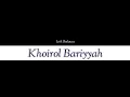 Download Lagu Lirik Sholawat || KHOIRUL BARIYAH - Sholawat Hadroh