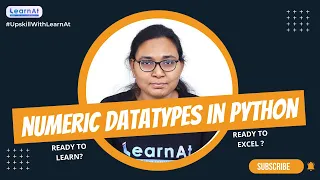 Numeric Data Types Data Types In Python - int float complex Python Tutorial By LearnAt