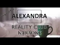 Reality Club - Alexandra (Karaoke, Lyric Video, Instrument Cover)