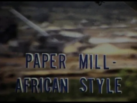 Paper Mill - African Style | 1970s DOCUFILM
