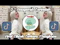 DJ ANUGERAH TERINDAH || DAN KU BERJANJI TAK AKAN SAKITI KAU YANG KUCINTA SEPENUH HATI VIRAL TIKTOK