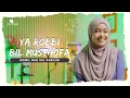 YA ROBBI BIL MUSTHOFA - ARINIL HAQ SAL SABILAH