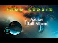 Download Lagu Jonn Serrie - Azurae (Full Album)