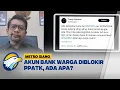 Download Lagu [FULL Dialog] - Klarifikasi PPATK Soal Pemblokiran Rekening Warga [Metro Siang]