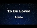 Karaoke♬ To Be Loved - Adele 【No Guide Melody】 Instrumental