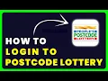 How to Login to Postcode Lottery How to Sign in to Postcode Lottery Account