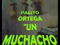 Un muchacho como yo. Palito Ortega