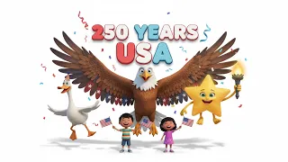 Celebrate America 250 Years USA Kids Song Patriotic Fun FunFizzleTV