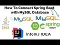 How to connect spring boot with MySQL Spring Boot Project Connect to MySQL Database