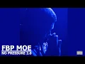 FBP Moe Arrested and waiting for trial he dropped No Pressure 2 0 right before