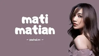 Download Mahalini ~ Mati matian (Lirik lagu) MP3