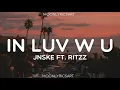Download Lagu Jnske - in Luv w u // ft. Ritzz (Lyrics) || Mahal na kita sa paraan na ako lang ang nakakaalam