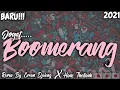 Download Lagu Eman Djolong Ft Hanz Thellank~Joget Boomerang~Lagu Party Terbaru 2021