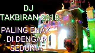 dj takbiran 2019 enak di dengar sedunia