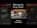 Significant Minnesota Drug Bust