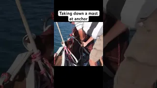 Taking down a mast at anchor #sailing #mastremoval #rigging #crane