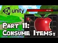 3D Survival Game Tutorial Unity Part 11 Consuming Hovering Over Removing Items